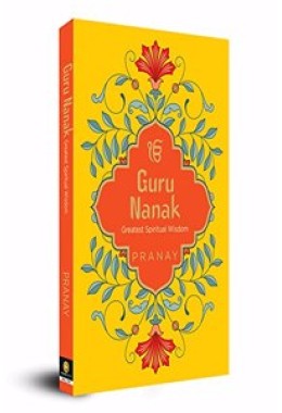 Guru Nanak Greatest Spiritual Wisdom