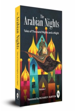 The Arabian Nights: Tales of Thousand Nights and a Night (Vol.1)