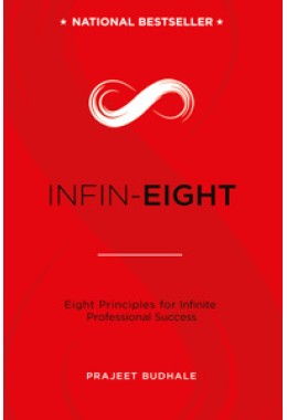 INFIN-EIGHT: Eight Principles for Infinite Professional Success