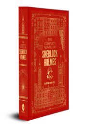 The Complete Novels of Sherlock Holmes (Deluxe Hardbound Edition)