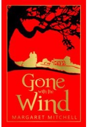 Gone With The Wind (Deluxe Hardbound Edition)