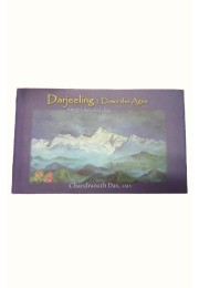 Darjeeling Down The Ages Chandranath Das