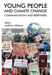 Young People And Climate Change Author Editor Matthew Hibberd