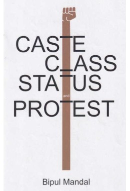 Caste Class Status Protest