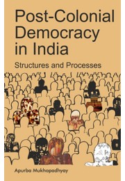 Post Colonial Democracy In India