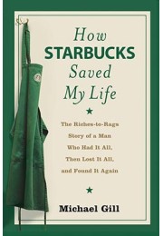 How Starbucks Saved My Life