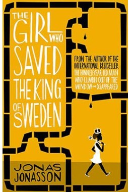 The Girl Who Saved The King Of Sweden