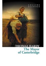 The Mayor Of Casterbridge