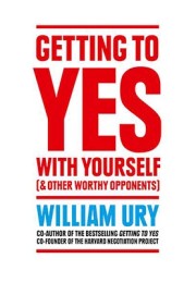 Getting To Yes With Yourself