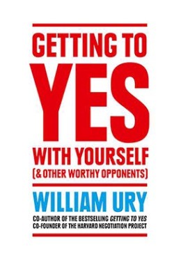 Getting To Yes With Yourself