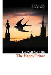 The Happy Prince And Other Stories