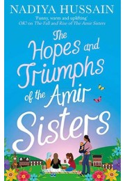 Hopes And Triumphs Of The Amir Sisters,