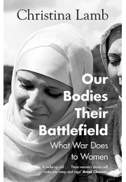 Our Bodies, Their Battlefield