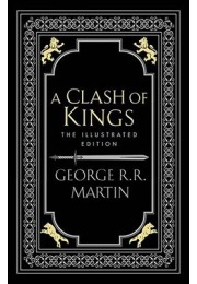 A Clash Of Kings - A Song Of Ice And Fire (2) [Illustrated Edition]