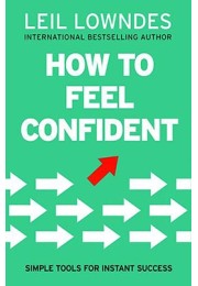 How To Feel Confident