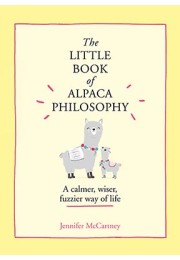 The Little Book Of Alpaca Philosophy