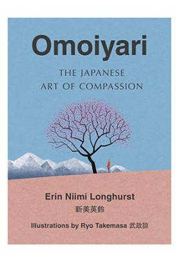 Omoiyari : The Japanese Art of Compassion