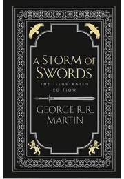 A Storm Of Swords - A Song Of Ice And Fire (3) - [Illustrated Edition]