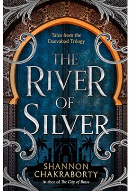 The Daevabad Trilogy (4) —the River Of Silver