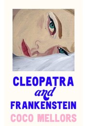 Cleopatra And Frankenstein