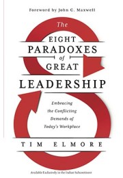 The Eight Paradoxes Of Great Leadership