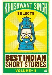 Khushwant Singh Selects Best Indian Short Stories (Vol. 2)