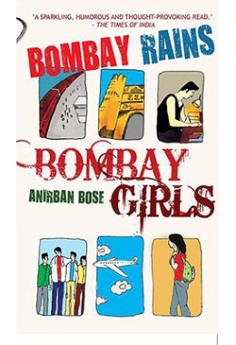 Bombay Rains, Bombay Girls