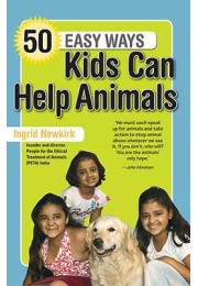 50 Easy Ways Kids Can Help Animals