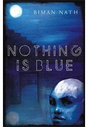 Nothing Is Blue