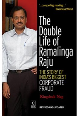 The Double Life Of Ramalinga Raju