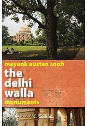 The Delhi Walla - Monuments