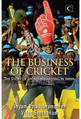 The Business Of Cricket