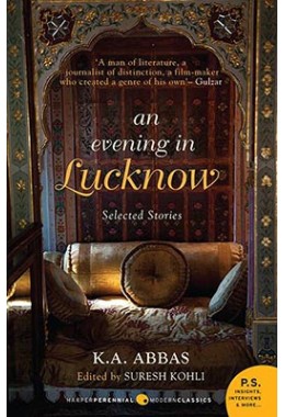 An Evening In Lucknow - Slected Stories