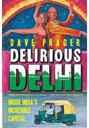 Delirious Delhi