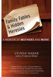 Family Fables and Hidden Heresies