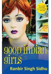 Good Indian Girls - Stories