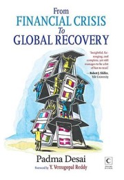 From Financial Crisis To Global Recovery