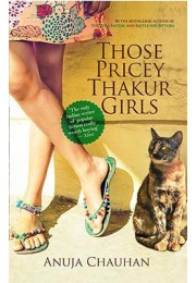 Those Pricey Thakur Girls (National Bestseller)