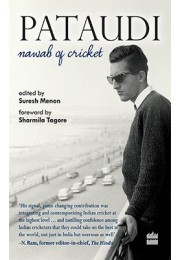 Pataudi - Nawab Of Cricket