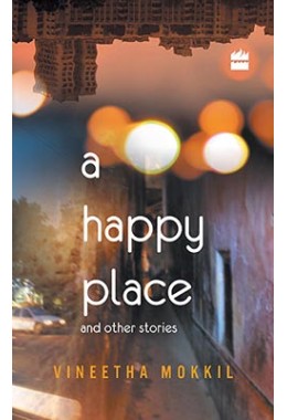 A Happy Place & Other Stories