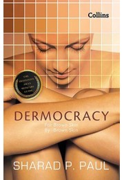 Dermocracy