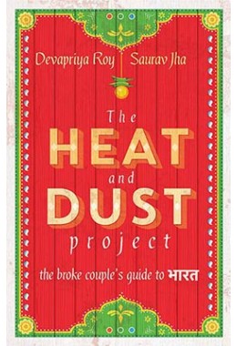 The Heat and Dust Project