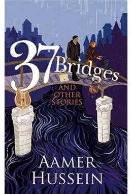 37 Bridges and Other Stories