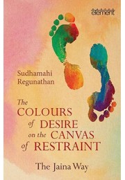 The Colours of Desire on the Canvas of Restraint