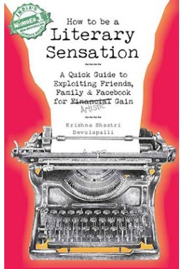 How to Be a Literary Sensation