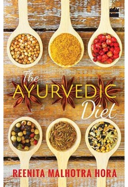 The Ayurvedic Diet