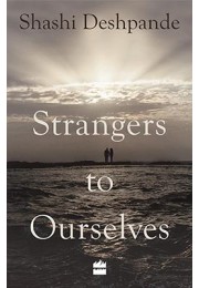 Strangers to Ourselves