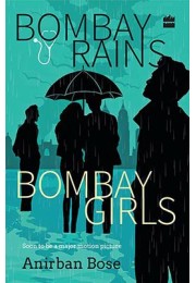 Bombay Rains Bombay Girls