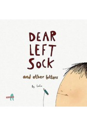 Dear Left Sock and Other Letters