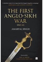 The First Anglo-Sikh War